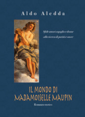 Il mondo di Madamoiselle Maupin