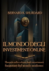 Il mondo degli investimenti online