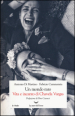 Un mondo raro. Vita e incanto di Chavela Vargas