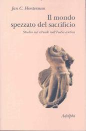 Il mondo spezzato del sacrificio. Studio sul rituale nell