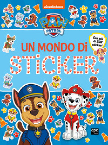 Un mondo di sticker. Paw Patrol. Ediz. a colori