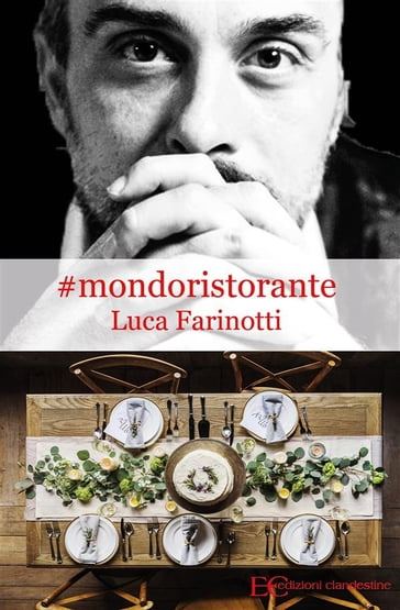 #mondoristorante - Luca Farinotti
