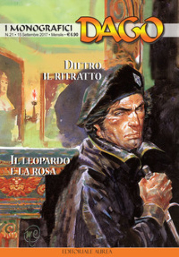 I monografici Dago. 21: Dietro il ritratto-Il leopardo e la rosa - Robin Wood