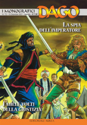 I monografici Dago. 72: La spia dell imperatore-I mille volti della giustizia