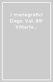 I monografici Dago. Vol. 89: Vittorie segrete. Di nuovo schiavo