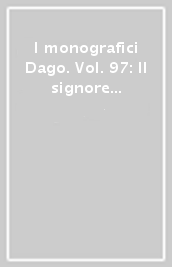 I monografici Dago. Vol. 97: Il signore dei cani-La leggenda della montagna