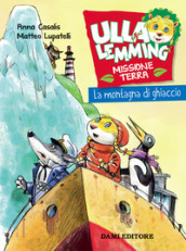 La montagna di ghiaccio. Ulla Lemming