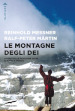 Le montagne degli dei. Viaggio sulle montagne sacre di tutto il mondo