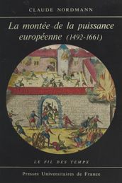 La montée de la puissance européenne, 1492-1661