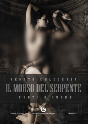 Il morso del serpente. Furti d amore