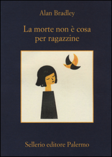 La morte non è cosa per ragazzine - Alan Bradley