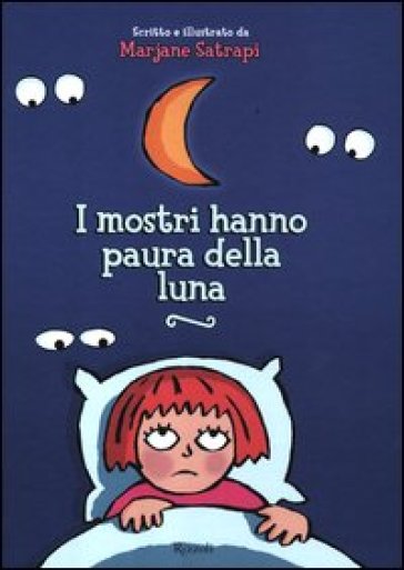 I mostri hanno paura della luna - Marjane Satrapi