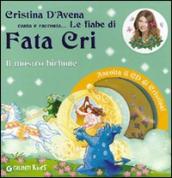 Il mostro birbone. Fata Cri. Con CD Audio