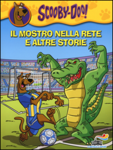 Il mostro nella rete e altre storie - SCOOBY-DOO