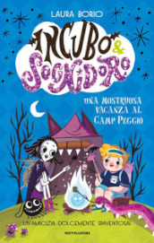 Una mostruosa vacanza al Camp Peggio! Incubo&Sognidoro