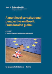 A multilevel constitutional perspective on Brexit: from local to global