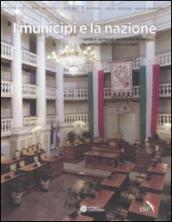 I municipi e la nazione. I palazzi comunali dell