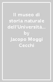 Il museo di storia naturale dell Università degli studi di Firenze. Le collezioni antropologiche