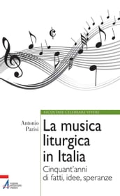 La musica liturgica in Italia. Cinquant