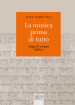 La musica prima di tutto. Saggi di esegesi biblica