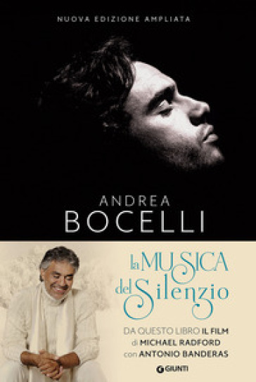 La musica del silenzio. Nuova ediz. - Andrea Bocelli