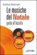 Le musiche del Natale. Guida all ascolto