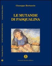 Le mutande di Pasqualina ed altre storie siciliane
