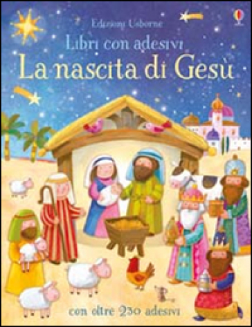 La nascita di Gesù. Con adesivi. Ediz. a colori - Felicity Brooks - Ag Jatkowska