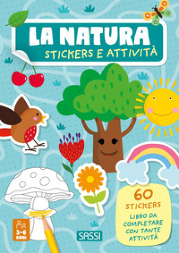 La natura. Stickers e attività. Ediz. a colori - Roberta Marcolin