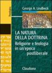 La natura della dottrina. Religione e teologia in un epoca postliberale