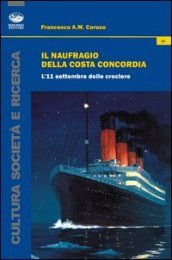 Il naufragio della Costa Concordia. L