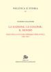 La nazione, le colonie, il mondo. Saggi sulla cultura imperiale britannica (1861-1947)