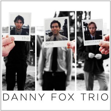 ne constant - Danny Fox Trio