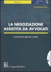 La negoziazione assistita da avvocati