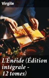 L Énéide (Édition intégrale - 12 tomes)