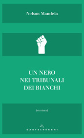 Un nero nei tribunali dei bianchi