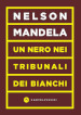 Un nero nei tribunali dei bianchi