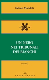 Un nero nei tribunali dei bianchi