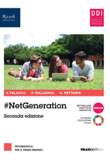 #netgeneration. Per il 1° biennio delle Scuole superiori. Con e-book. Con espansione online - Valentina Falucca - Pietro Palladino - Germano Pettarin