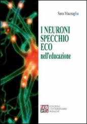 I neuroni specchio eco nell educazione