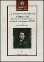 La nevrosi tra medicina e letteratura. Approccio epistemologico alle malattie nervose nella letteratura italiana (1865-1922)