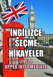 ngilizce Seçme Hikayeler Level 4: Upper Intermediate