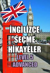 ngilizce Seçme Hikayeler Level 5: Advanced