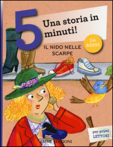 Il nido nelle scarpe. Una storia in 5 minuti! Ediz. a colori - Stefano Bordiglioni