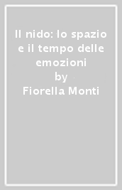 Il nido: lo spazio e il tempo delle emozioni