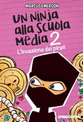 Un ninja alla scuola media. L invasione dei pirati