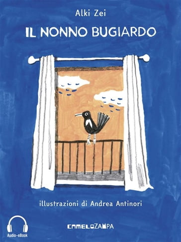 Il nonno bugiardo (Audio-eBook) - Alki Zei