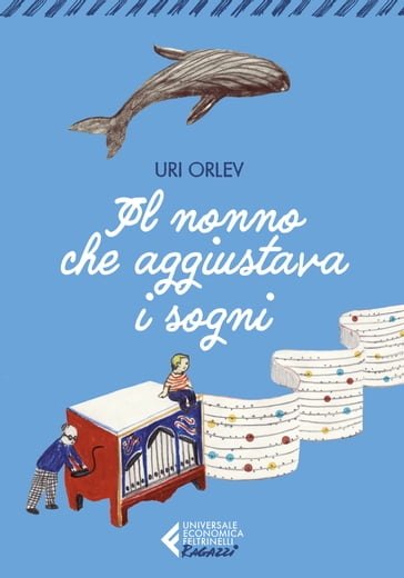 Il nonno che aggiustava i sogni. - Alta leggibilità - Uri Orlev