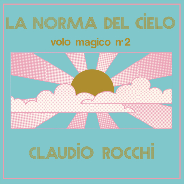 La norma del cielo (volo magico vol.2)(1 - Claudio Rocchi