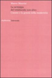 La nostalgia del totalmente non altro. Cusano e la genesi della modernità